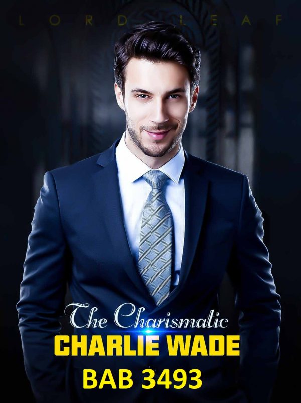 Baca Novel Charlie Wade 3493 Free Full Episode
