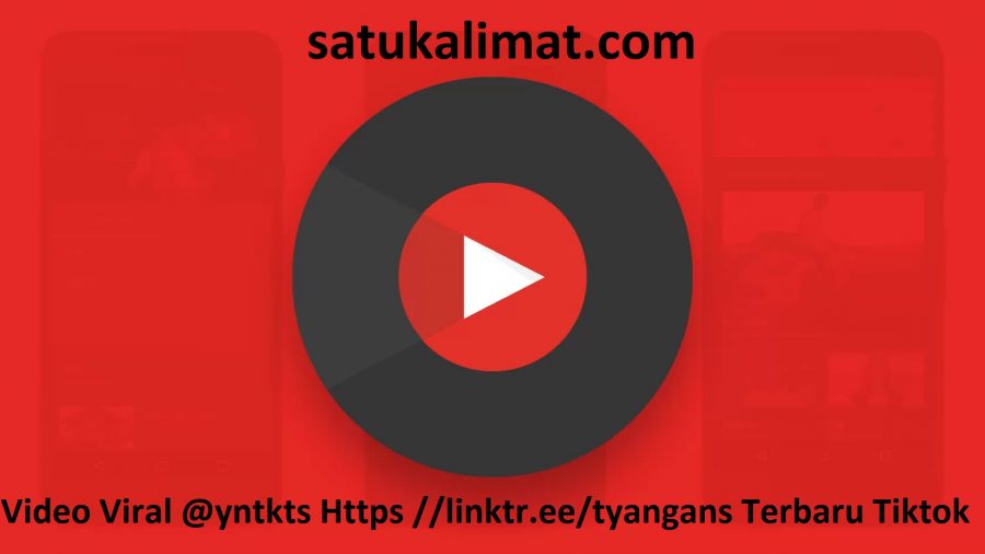 Video Viral @yntkts Https //linktr.ee/tyangans Terbaru Tiktok